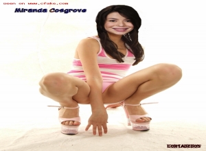 Fake : Miranda Cosgrove